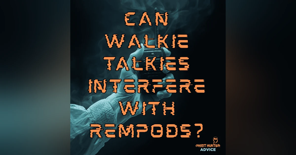 REM Pods in Ghost Hunting