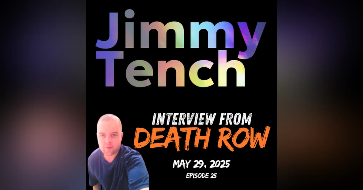 Jimmy Tench Interview from Death Row