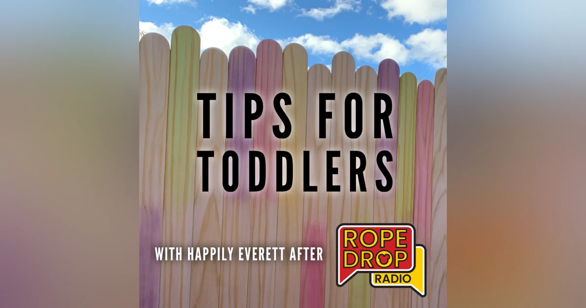 Toddler Tips for Disney World with Former Disney Cast Members - Happily Everett After