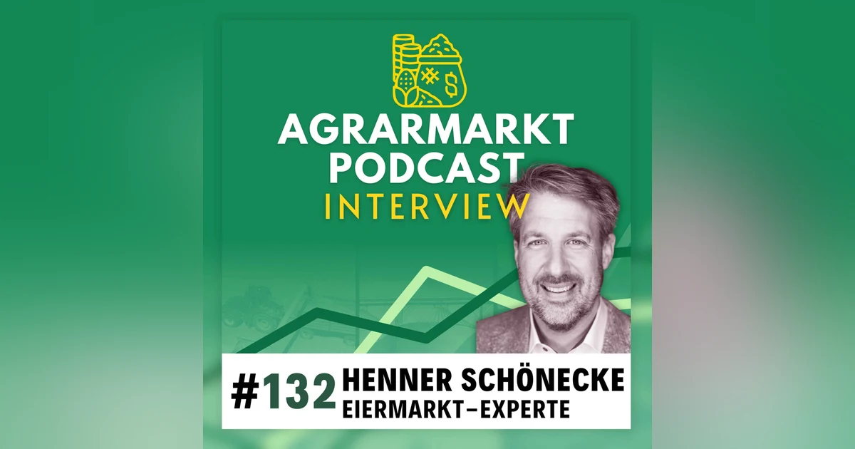 (#132-2) Warum keiner mehr Eier hat - Deepdive Eiermarkt mit Henner Schönecke