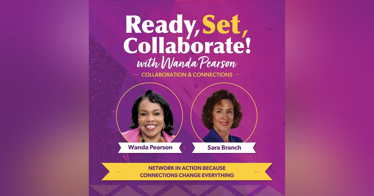 Navigating the Web of Success: Mastering Networking and Collaboration with Sara Branch