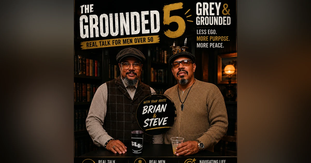 The Grounded 5: 5 Things MenShouldDoAlone