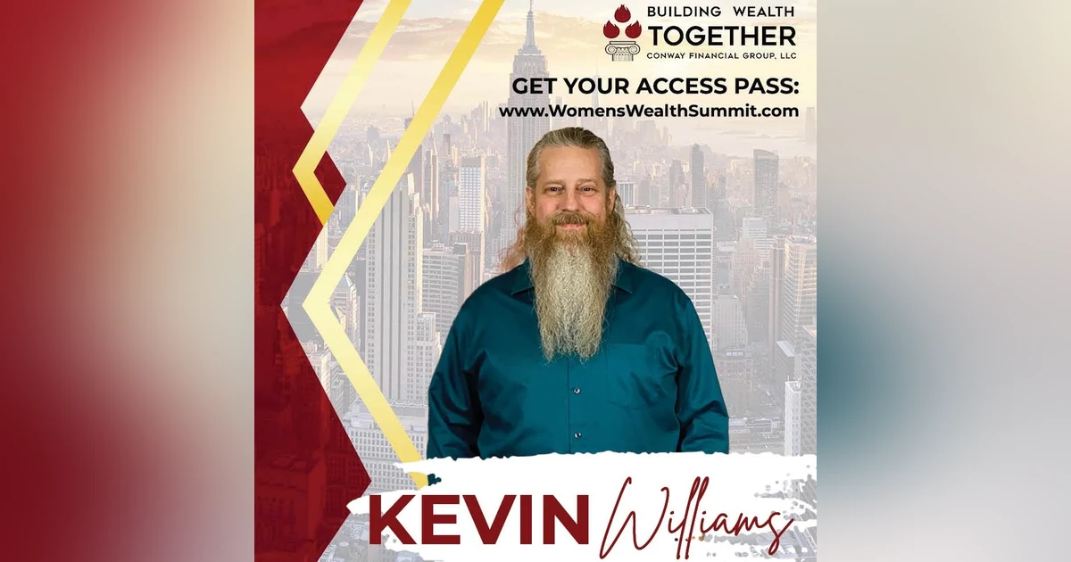 Episode 291: Kevin Williams – The Wealth of Relationships