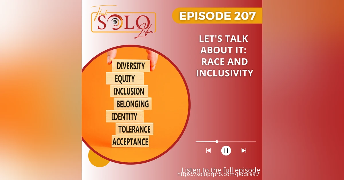 Let’s Talk About It: Race and Inclusivity