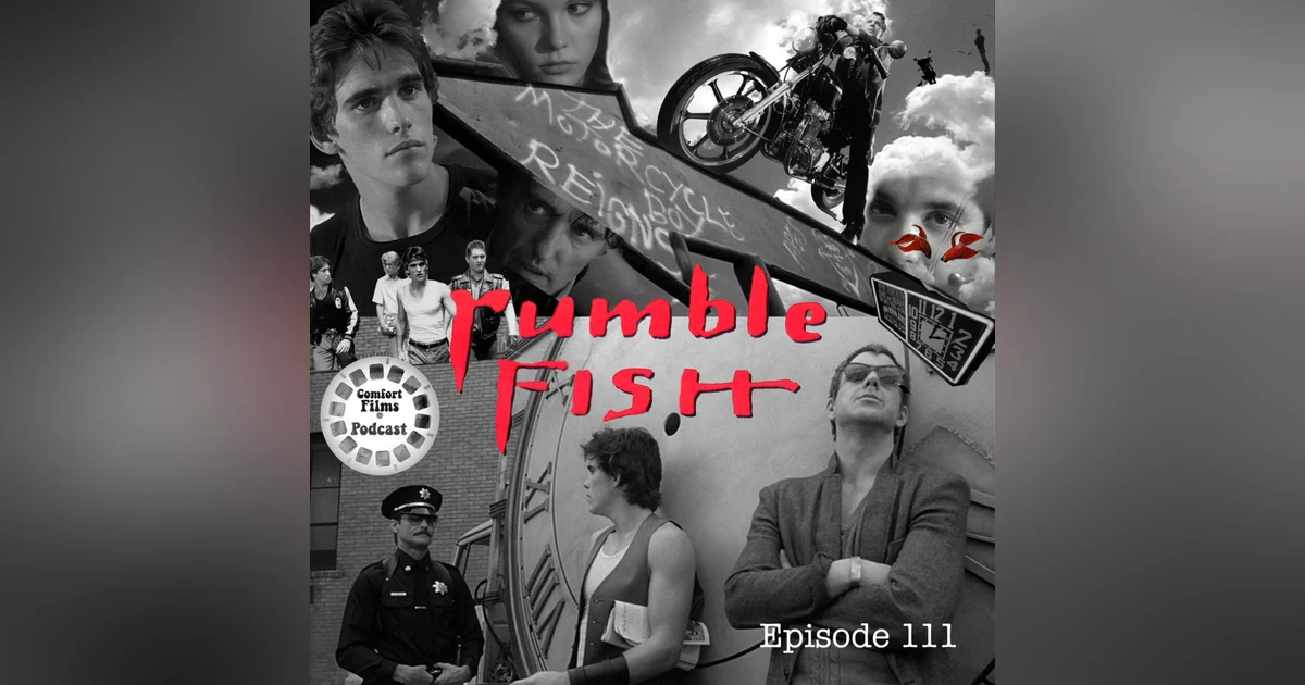 Comfort Films 111: Rumble Fish (1983)