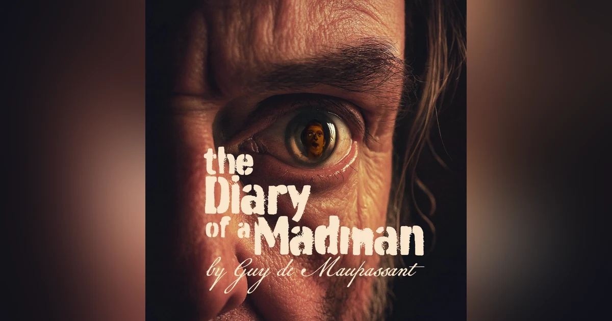 The Diary of a Madman – A Classic Tale of Terror by Guy de Maupassant