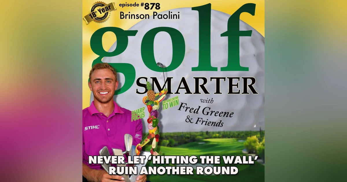 Never Let “Hitting The Wall” Ruin Your Round by Keeping Your Blood Sugar Levels In Check  |  #878