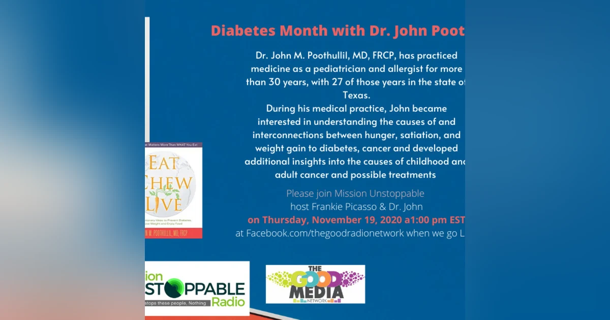 Dr John Poothulli on Cancer, Diabetes and Obesity