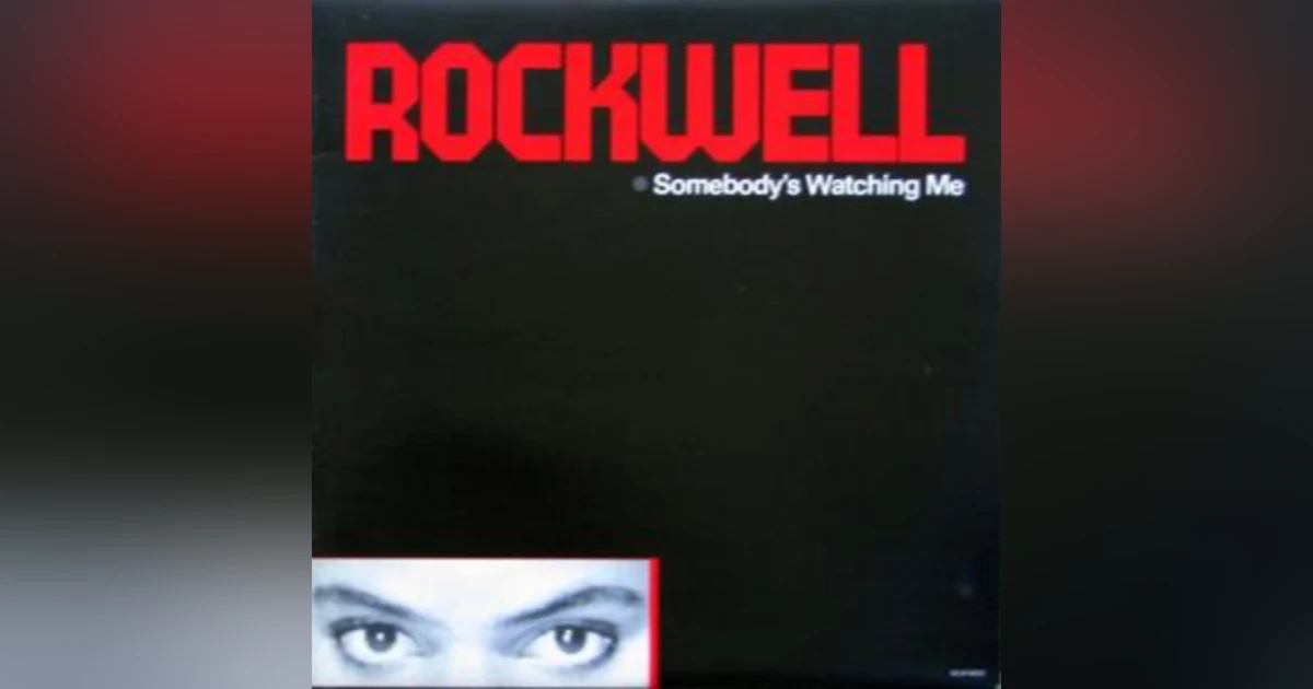 95: Rockwell, "Somebody's Watching Me"
