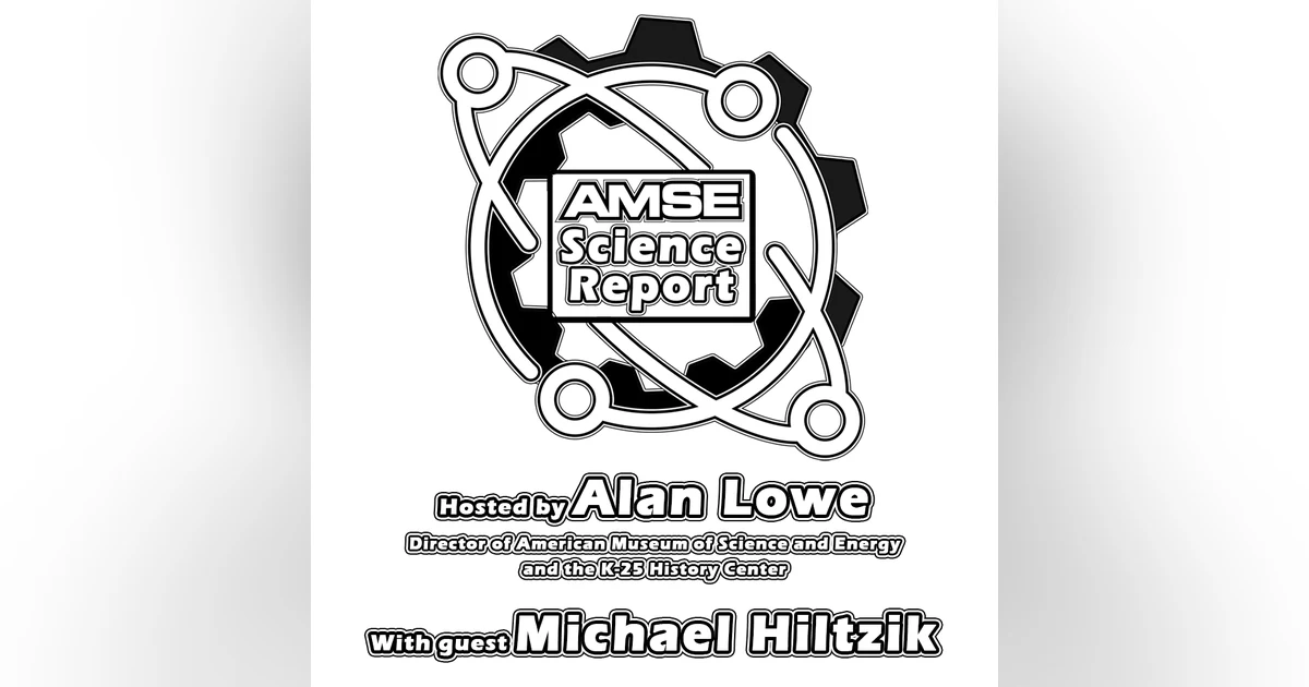 AMSE Science Report with Michael Hiltzik