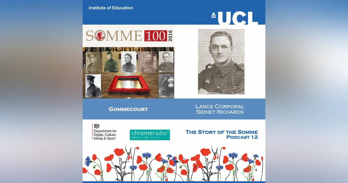 THE STORY OF THE SOMME 12 | Gommecourt - Lance Corporal Sidney Richards