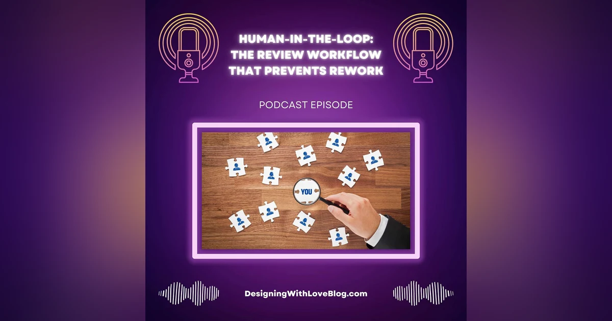 Human-in-the-Loop: The Review Workflow That Prevents Rework