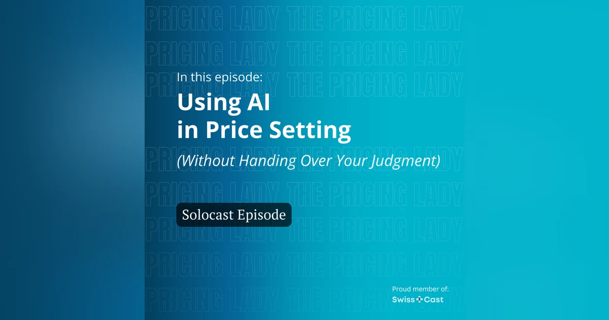 Using AI in Price Setting (Without Handing Over Your Judgment)