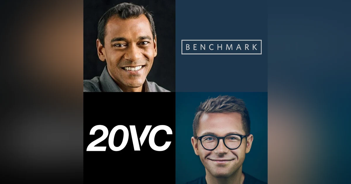 20VC: Benchmark's Eric Vishria on Where is the Value in AI: Chips, Models or Apps | Why Nvidia Will Not Be The Only Game in Town | The Commoditisation of Foundation Models | Which AI Apps Have Sustaining Value vs Hype and Short Term Revenue