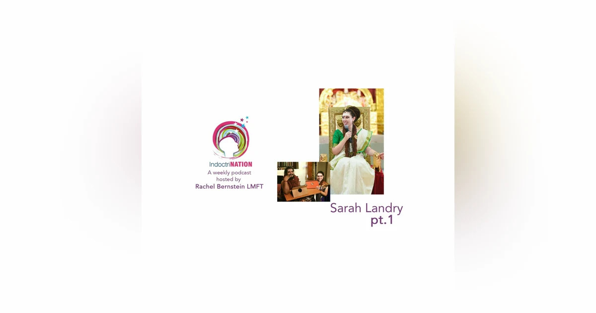 Swami of the Thoughtless Zone w/ Sarah Landry, ex-Nithyananda cult - S4E12pt1