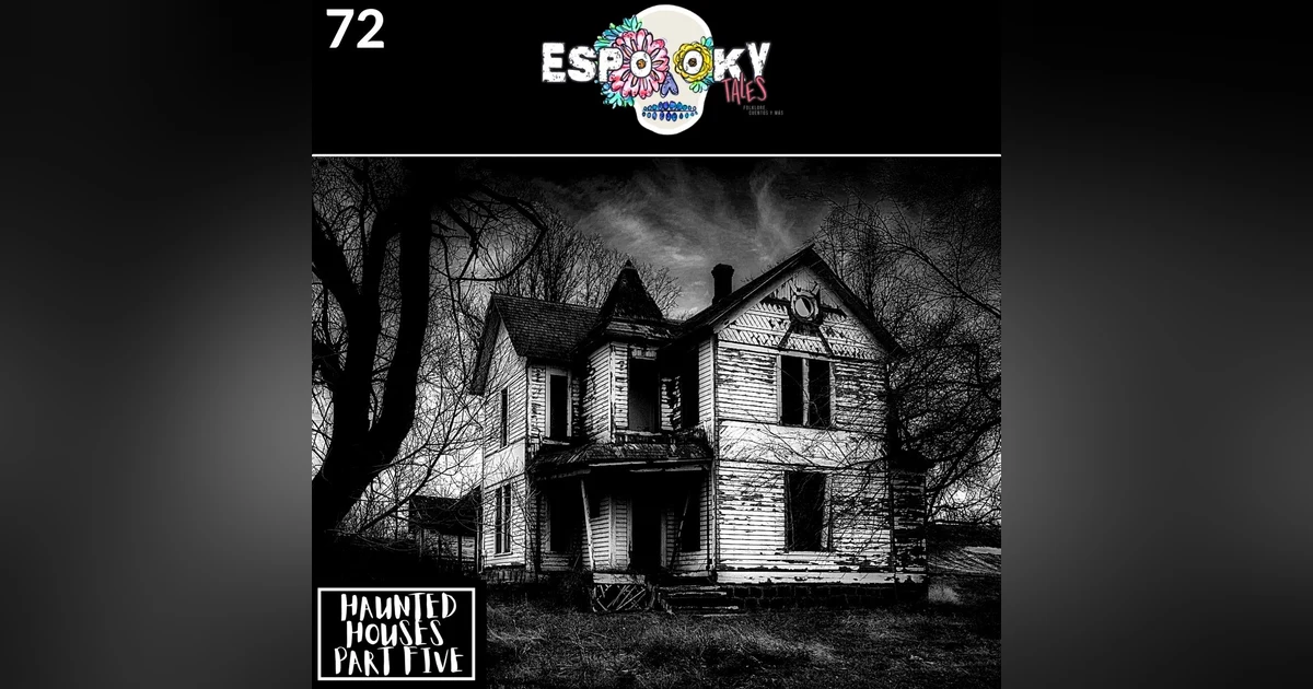 Haunted Houses Part Five with Letty of Lettylovesyou