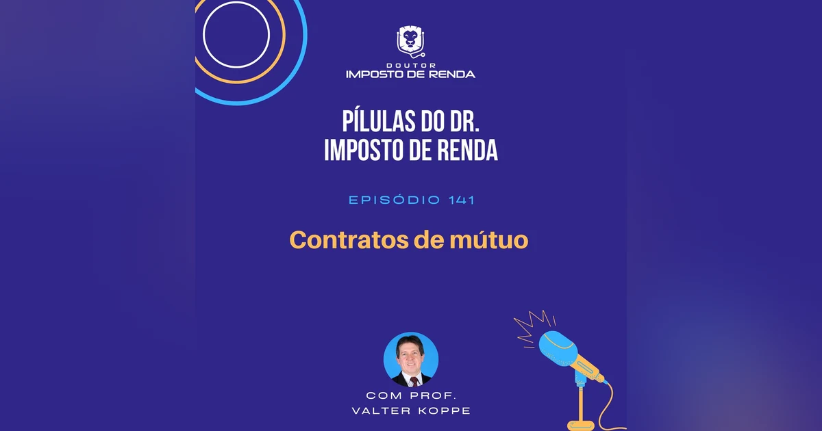 PDIR Ep. 141 – Contratos de mútuo