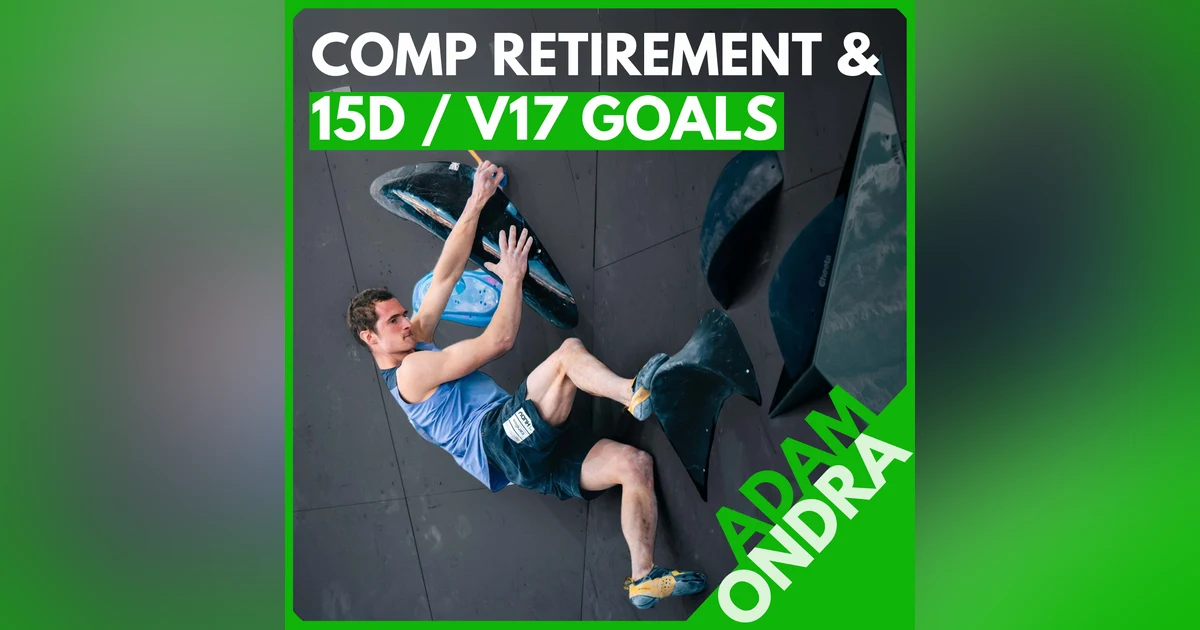 Adam Ondra: New Mega Projects, Comp Retirement, Kneepad Hot Takes, and is Terranova V17?