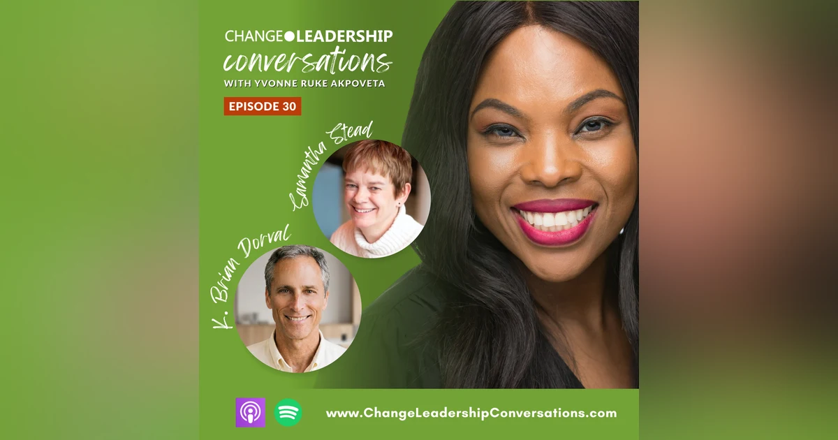 Becoming an Adaptive Change Leader | Ep 30