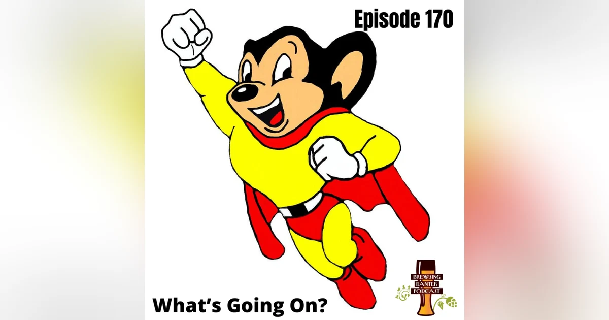 BBP 170 - What’s Going On?