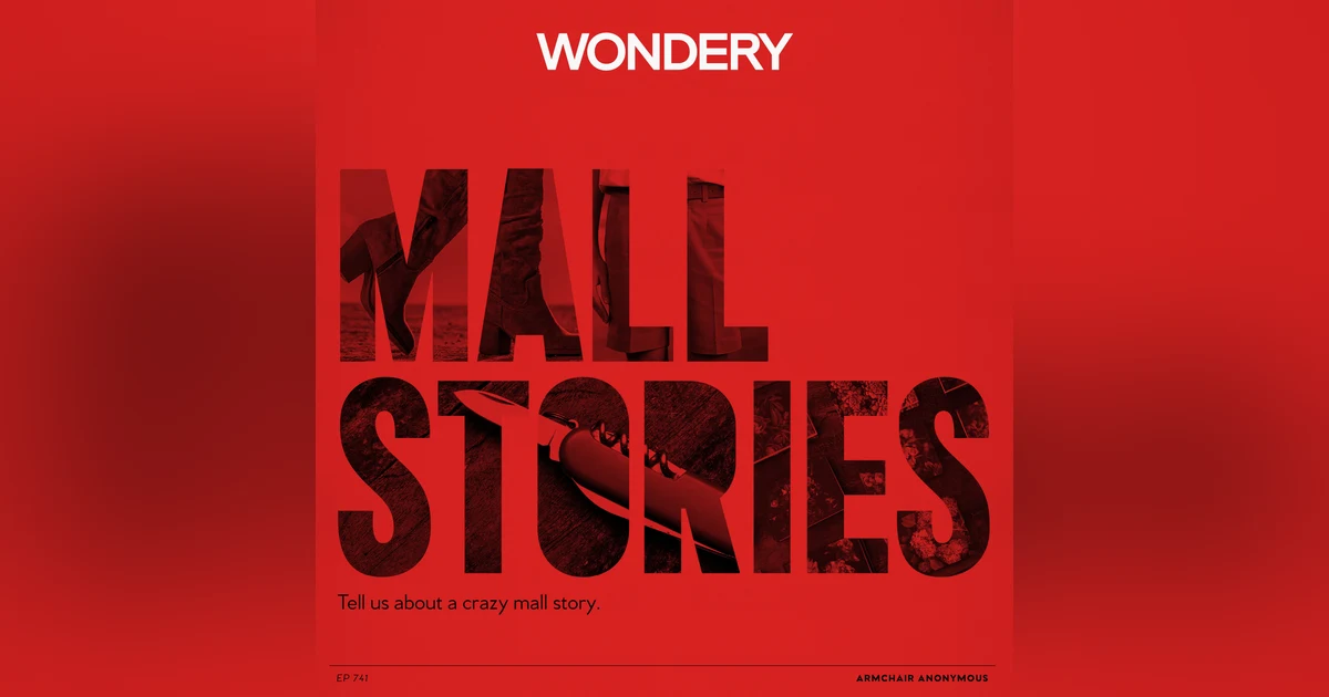 Armchair Anonymous: Mall Stories