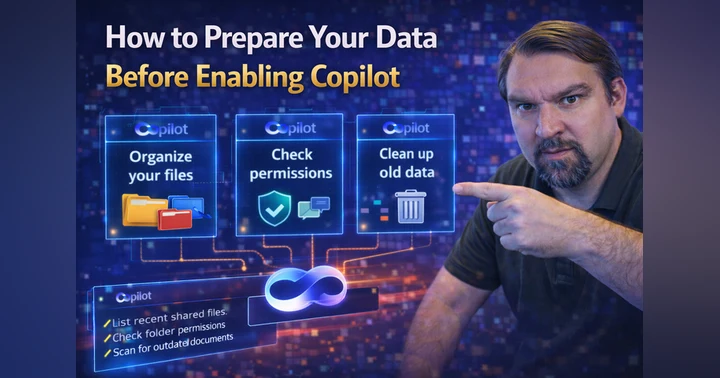 image for How to Prepare Your Data Before Enabling Copilot