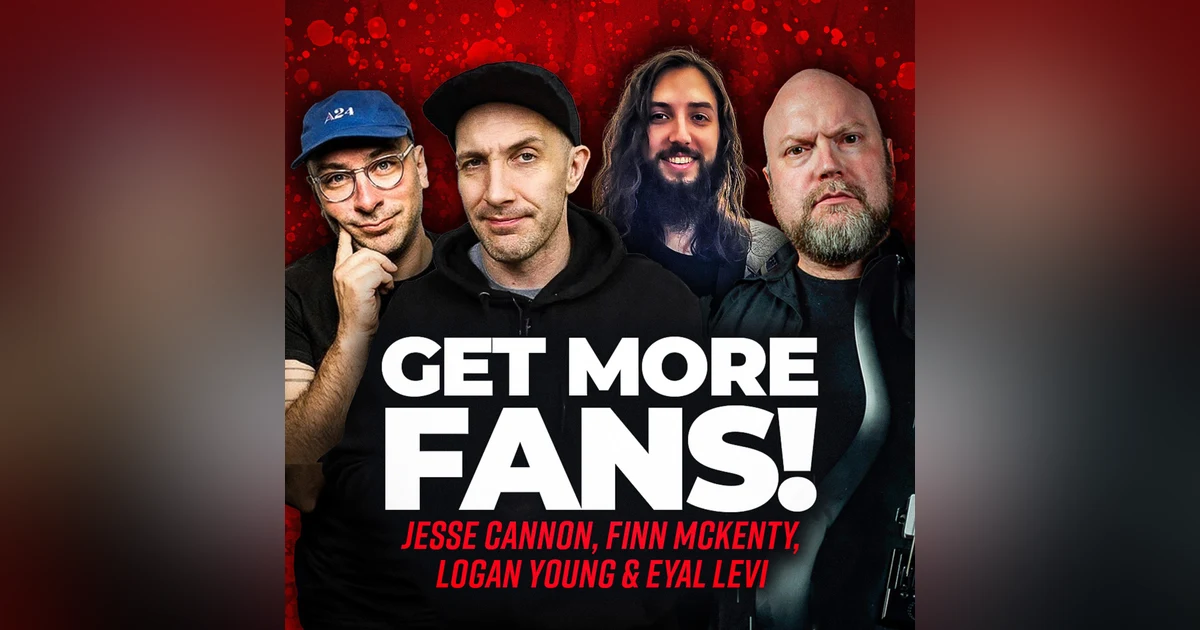 MUSIC INDUSTRY MARKETING 101 (Finn Mckenty, Jesse Cannon, Logan Young) | EP 154