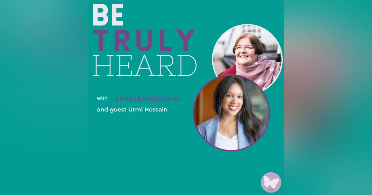 Urmi Hossain: Showing up as You Through Human Connection