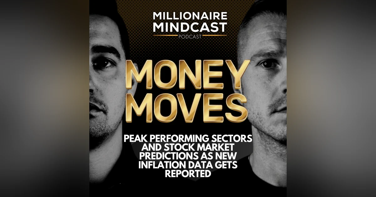 Peak Performing Sectors and Stock Market Predictions As New Inflation Data Gets Reported | Money Moves