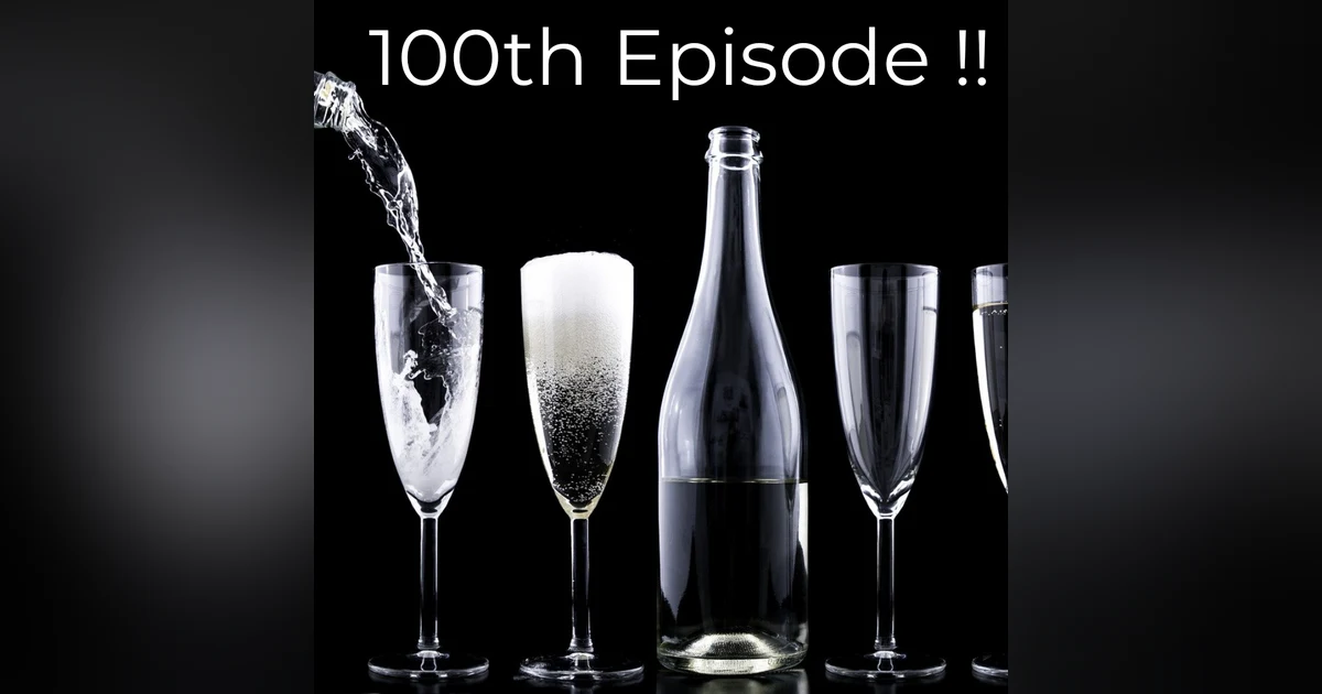 100th Episode!