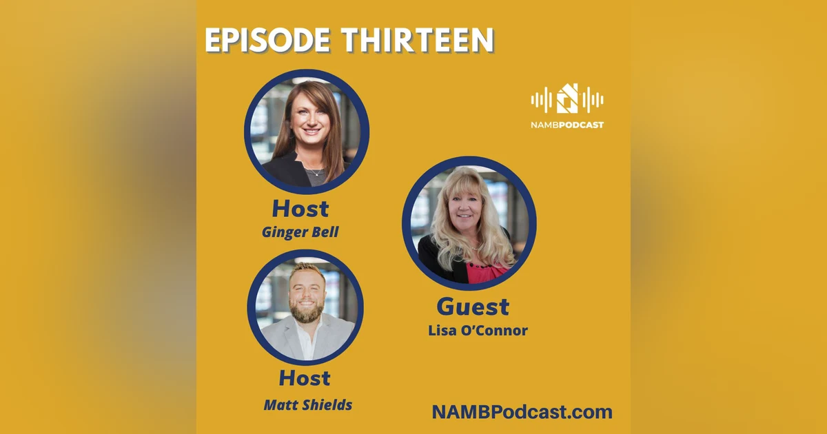 Episode Thirteen: The Heart of NAMB with Lisa O’Connor on Volunteering, Vision & Value