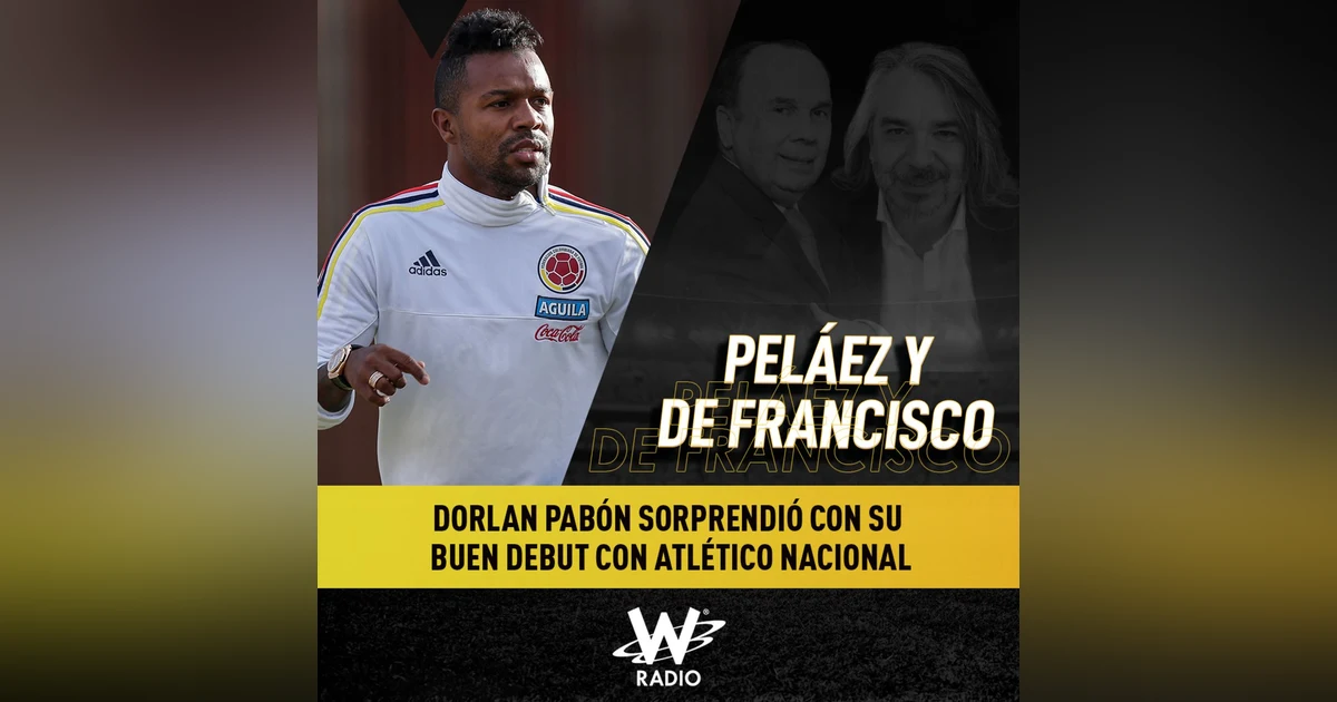 Dorlan Pabón y su segundo debut con Atlético Nacional