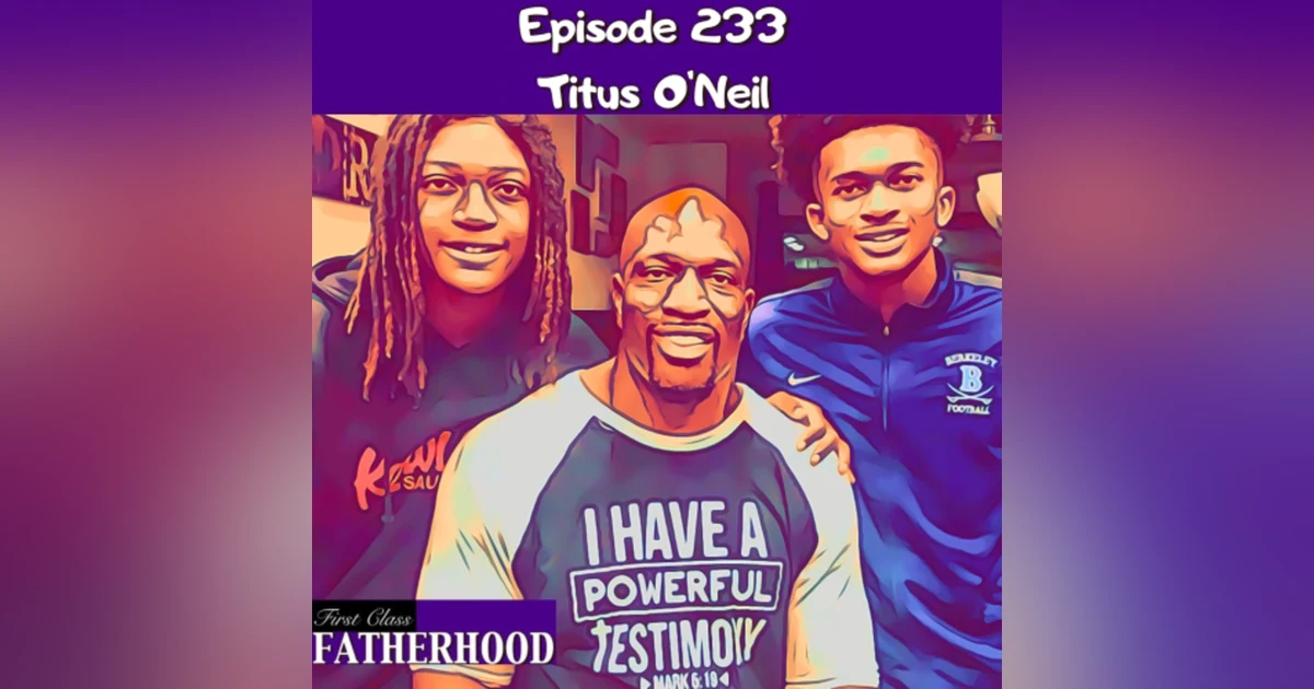 #233 Titus O’Neil