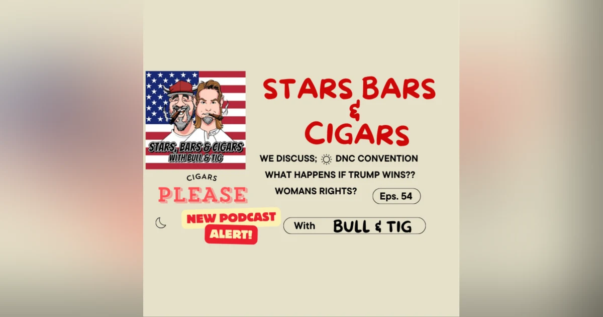 STARS BARS & CIGARS, #54