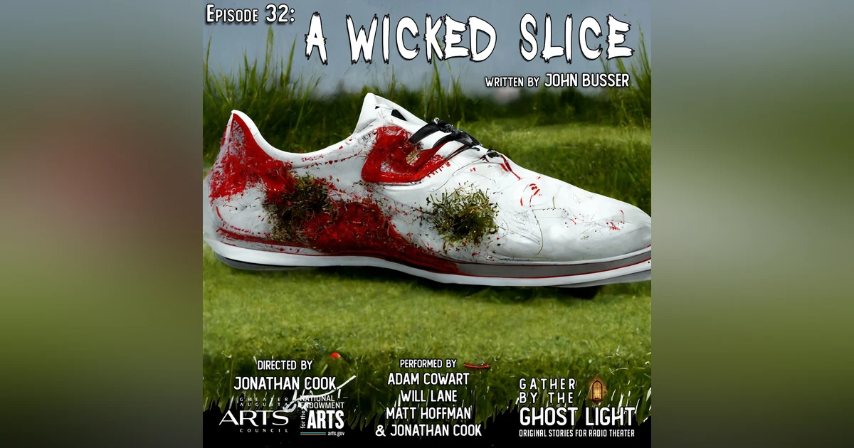 ”A WICKED SLICE” by John Busser