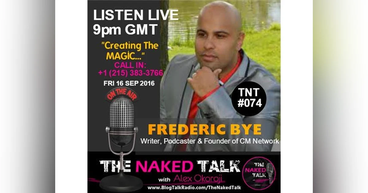 Creating The Magic w/ Guest - Frederic Bye