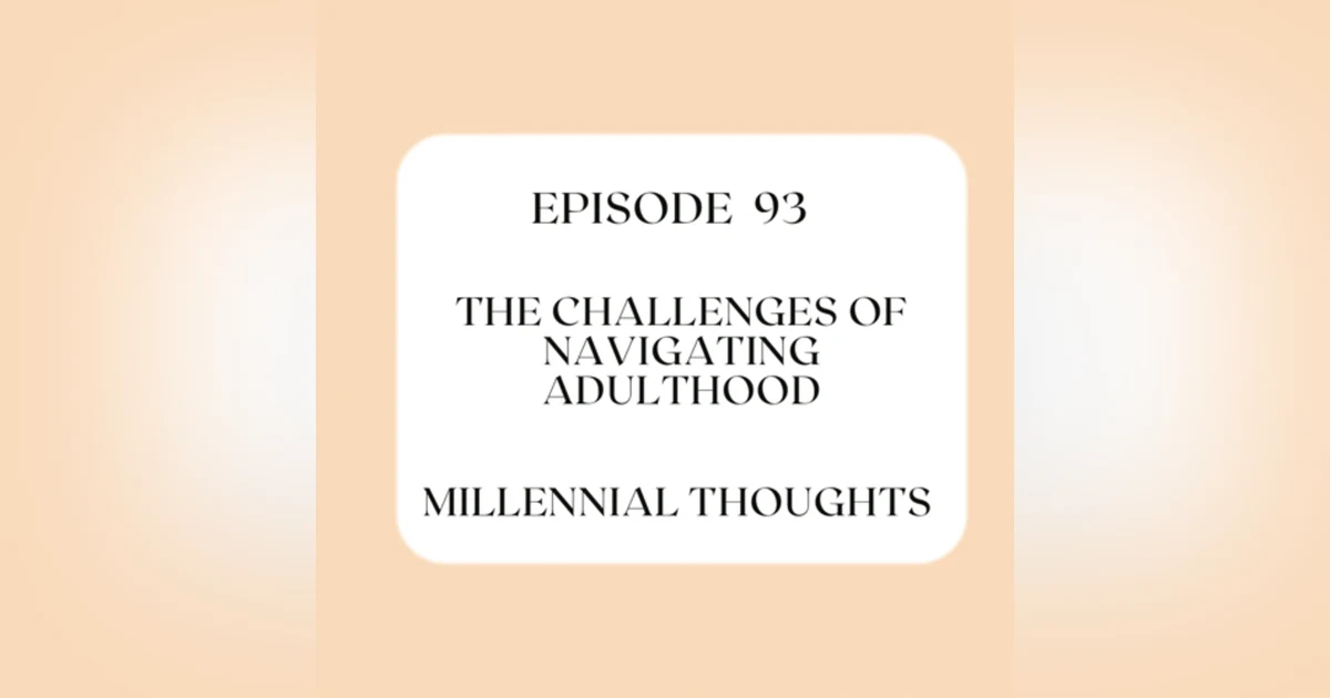 The Challenges of Navigating Adulthood