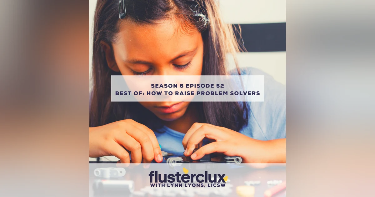 Best of: How to Raise Problem Solvers
