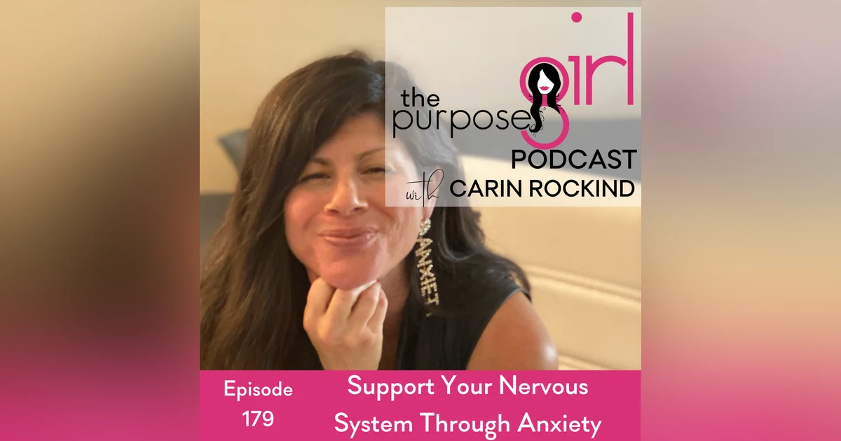 179 Support Your Nervous System Through Anxiety