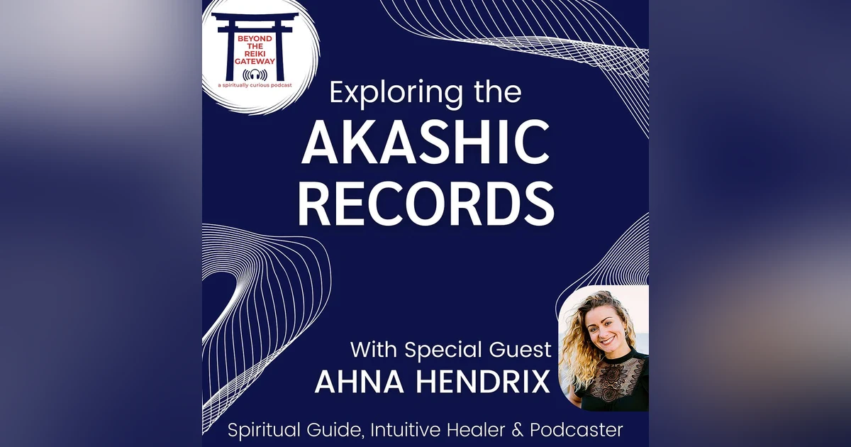Akashic Records with Ahna Hendrix