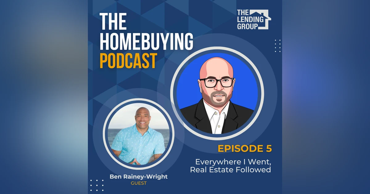 Episode 5: Everywhere I Went, Real Estate Followed