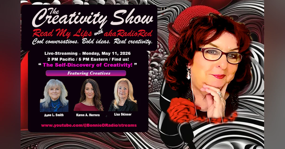 The Creativity Show – Read My Lips: "The Self-Discovery of Creativity!"