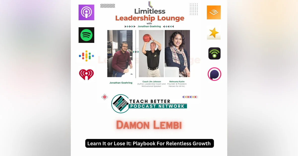 Learn It or Lose It: Damon Lembi’s Playbook for Relentless Growth