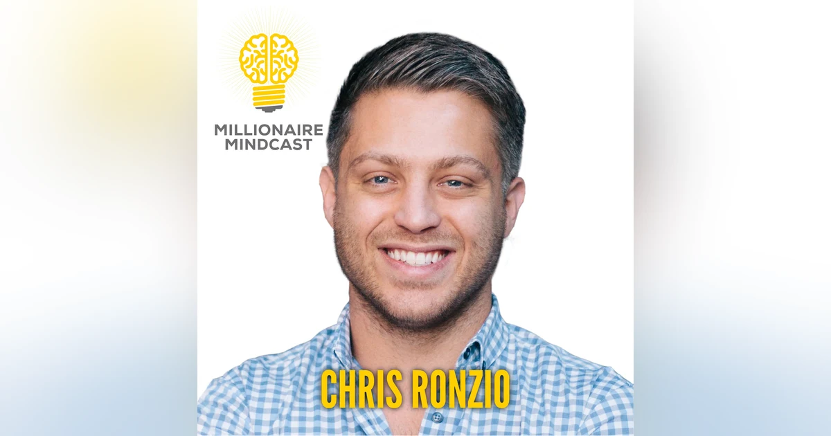 127: How To Scale To A Million And Beyond Using Systems And Organization | Chris Ronzio