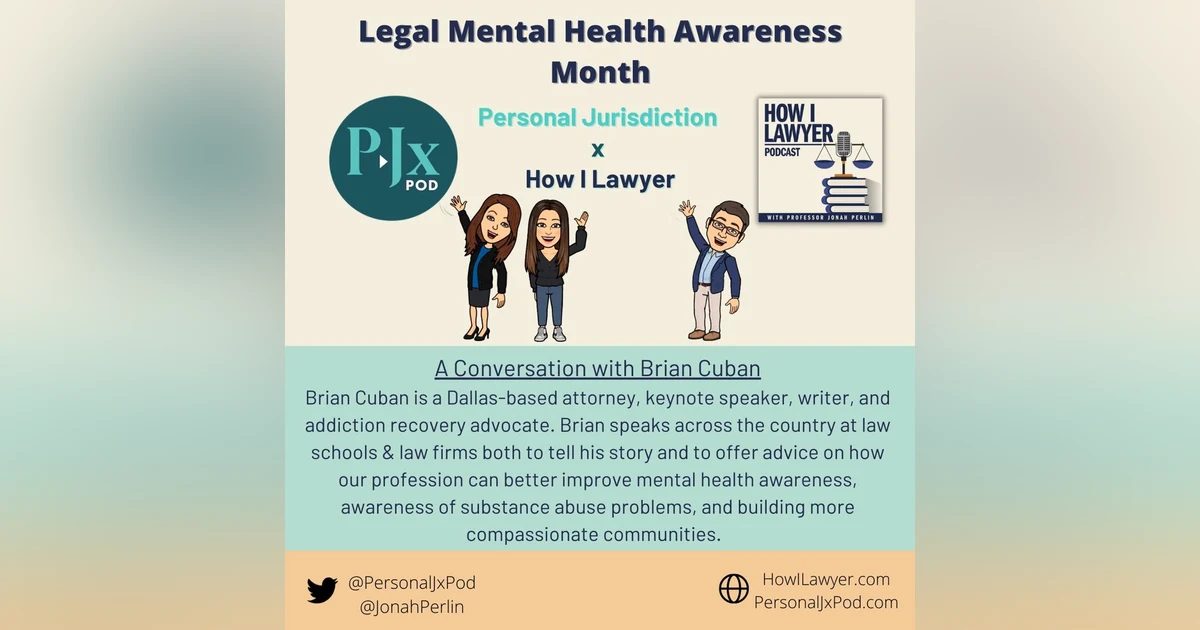 A Conversation with Brian Cuban (Mental Health Awareness Month Episode)