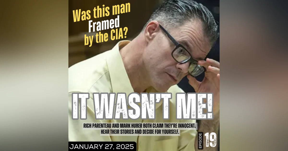 It Wasn't Me: Bad DNA? Framed By the CIA?