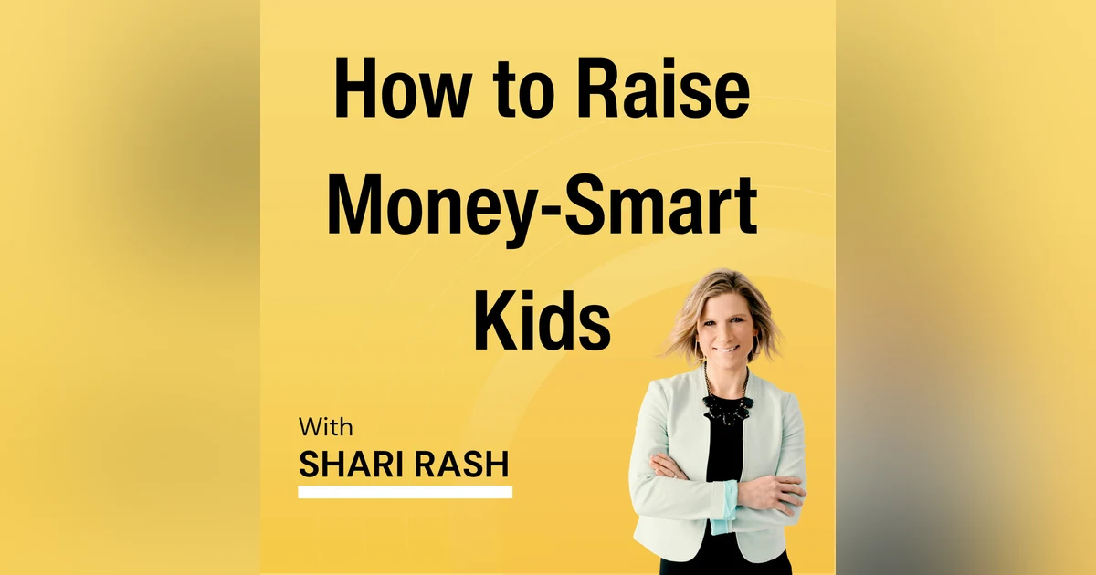 How to Raise Money-Smart Kids: What a Middle School Class Taught Me About Money