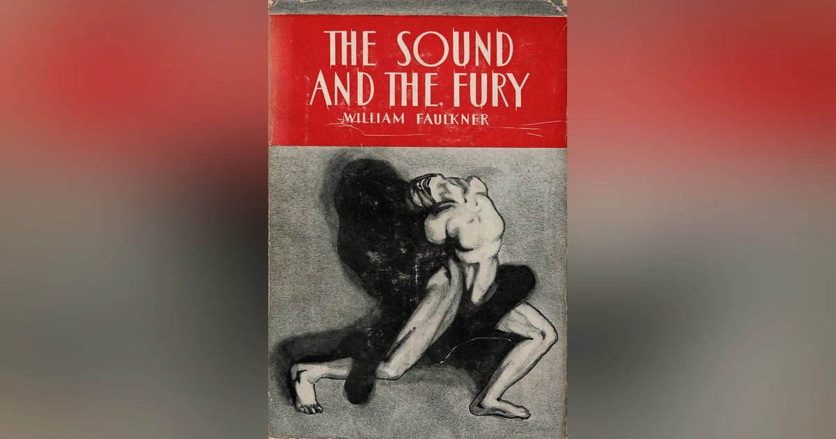 The Sound and the Fury