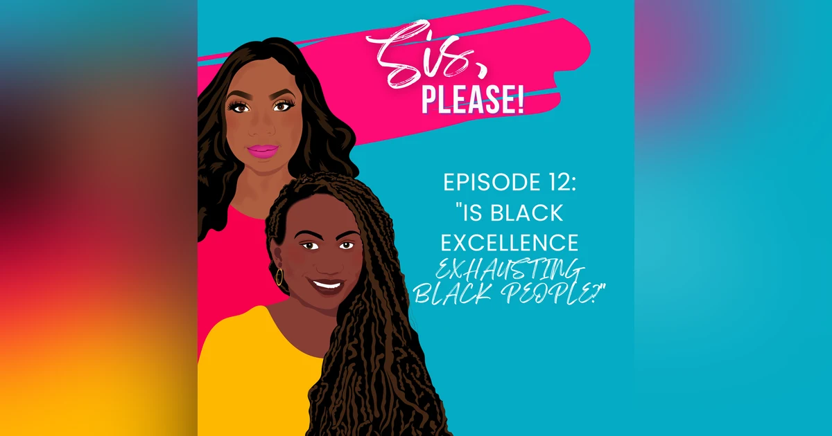 Is Black Excellence Exhausting Black People