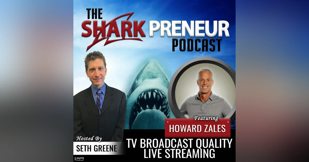 728: TV Broadcast Quality Live Streaming with Howard Zales, Viridity Entertainment Services